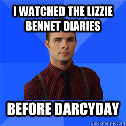 I watched the Lizzie Bennet Diaries Before DarcyDay - I watched the Lizzie Bennet Diaries Before DarcyDay  Socially Awkward Darcy