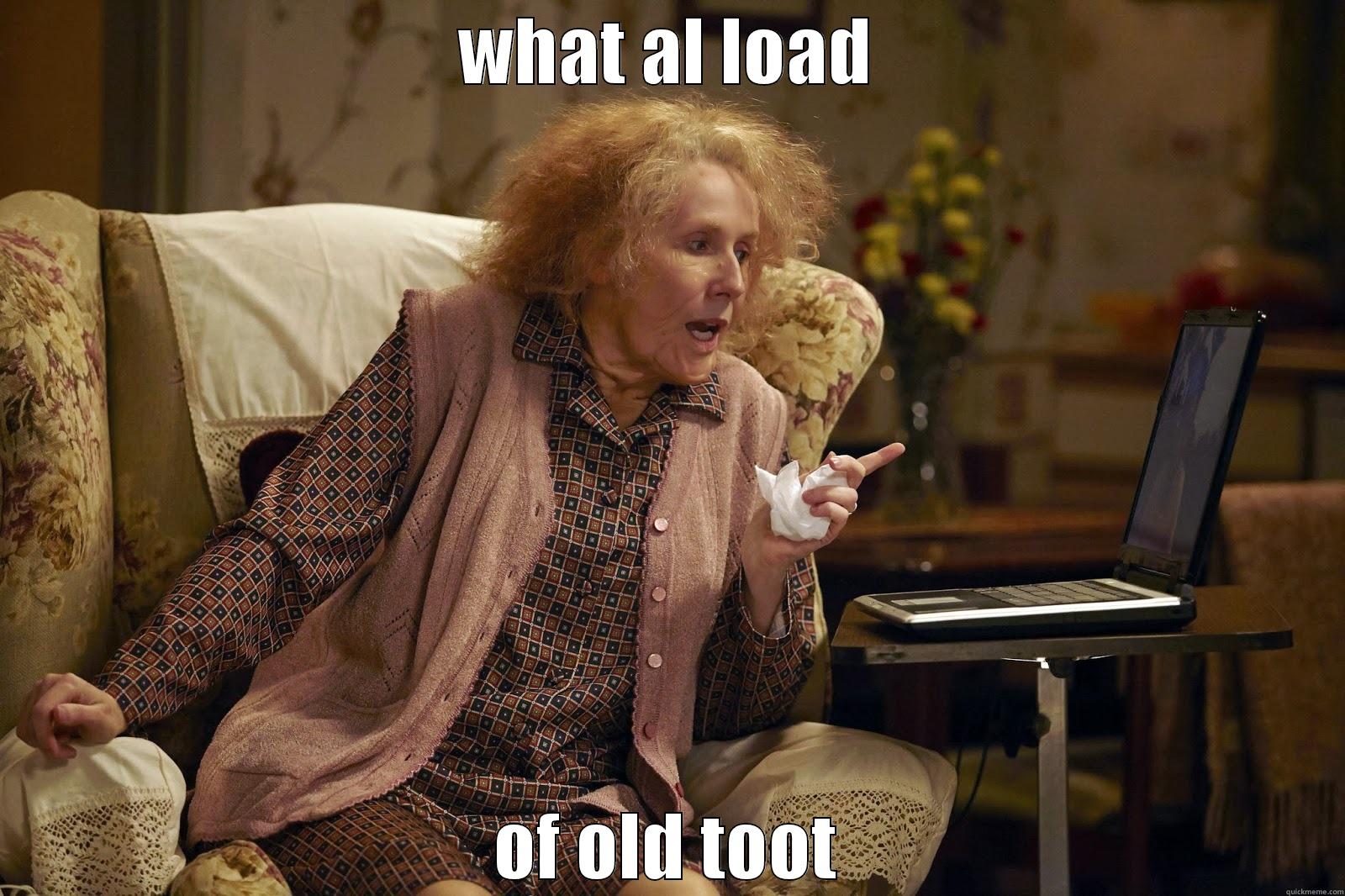 swag granny - WHAT AL LOAD OF OLD TOOT Misc