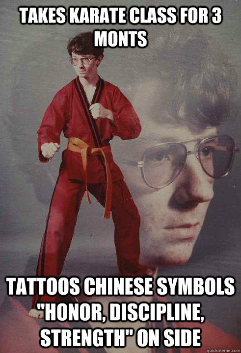 takes karate class for 3 monts tattoos chinese symbols 