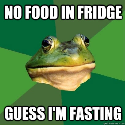 No food in fridge Guess I'm Fasting - No food in fridge Guess I'm Fasting  Foul Bachelor Frog