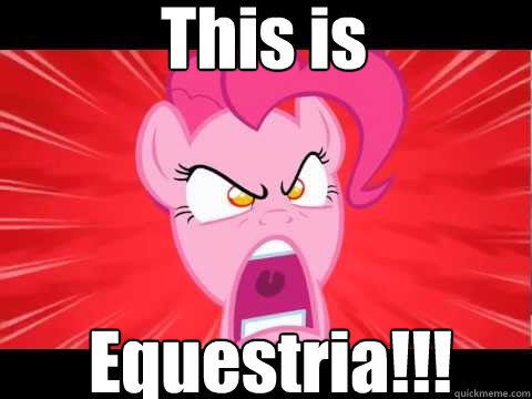 This is  Equestria!!!  