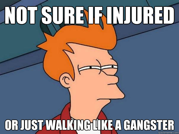 not sure if injured or just walking like a gangster  Futurama Fry