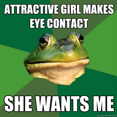 Attractive girl makes eye contact She wants me  Foul Bachelor Frog