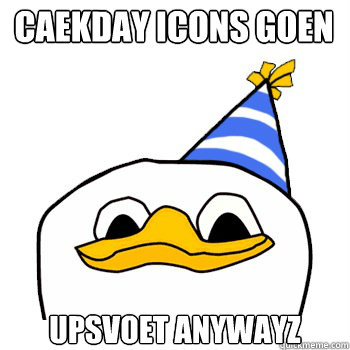 caekday icons goen upsvoet anywayz - caekday icons goen upsvoet anywayz  Dolan Happy Birthday Creighton