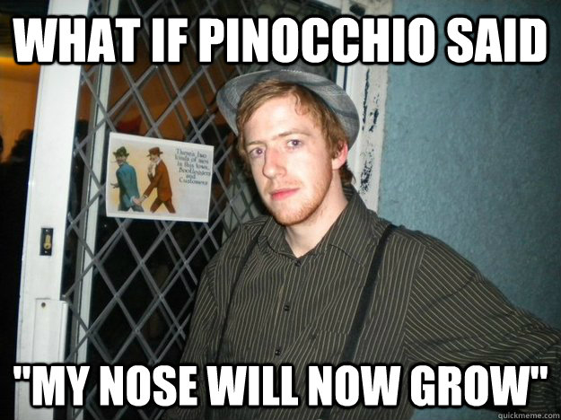 what if pinocchio said 