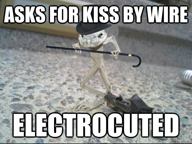 Asks for kiss by wire electrocuted - Asks for kiss by wire electrocuted  Bad Luck Michigan J. Frog