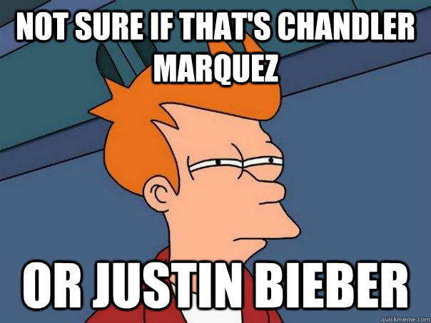 Not sure if that's Chandler Marquez or Justin Bieber  Futurama Fry