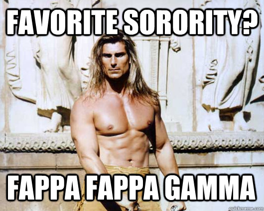 favorite sorority? fappa fappa gamma  