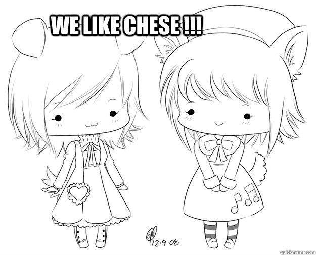 we like chese !!! - we like chese !!!  heidi