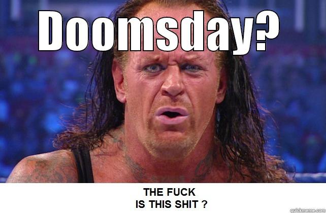 DOOMSDAY?  Misc