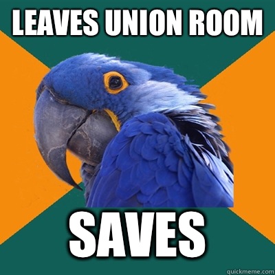 Leaves union room Saves - Leaves union room Saves  Paranoid Parrot