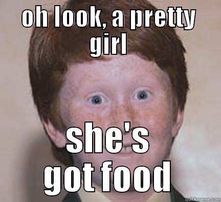 constantly hungry teenager - OH LOOK, A PRETTY GIRL SHE'S GOT FOOD Over Confident Ginger