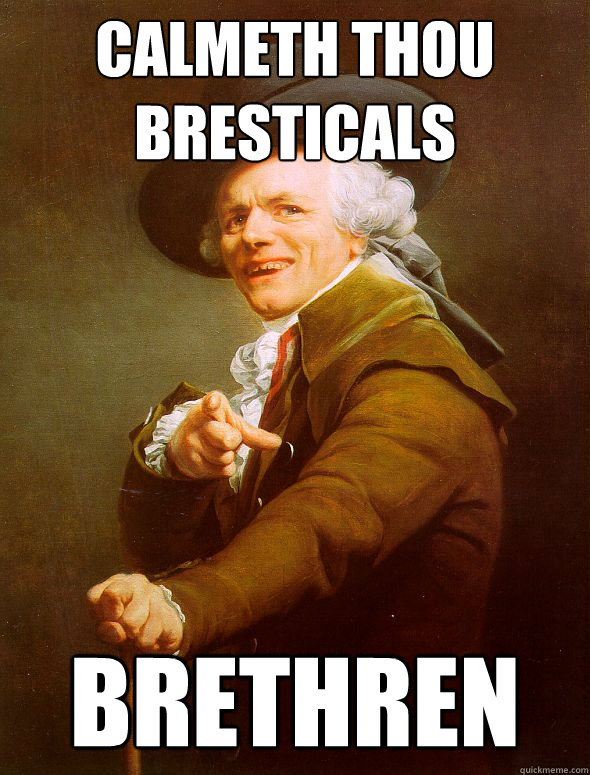 Calmeth Thou Bresticals Brethren  Joseph Ducreux