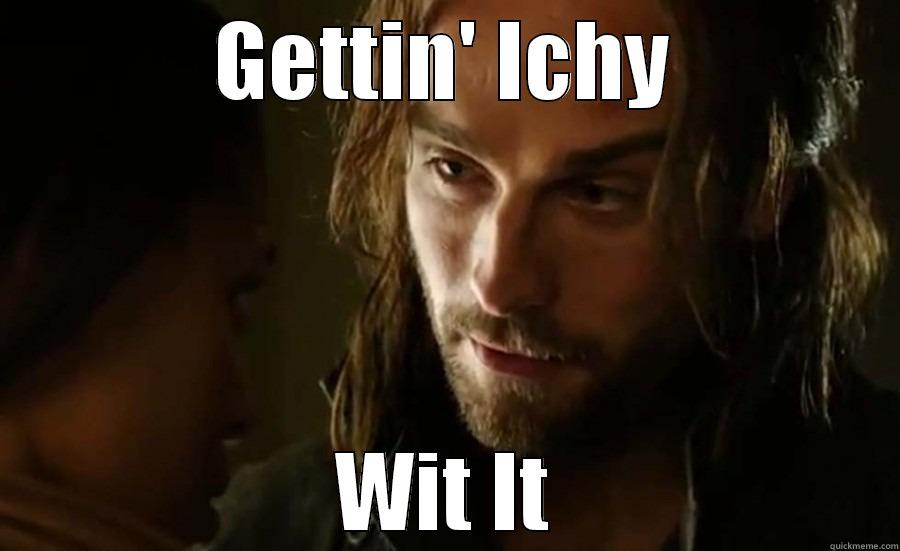 Ichabod Crane meme - GETTIN' ICHY WIT IT Misc