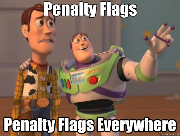 Penalty Flags Penalty Flags Everywhere - Penalty Flags Penalty Flags Everywhere  Toy Story