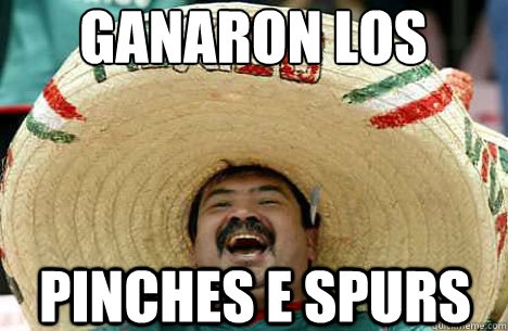 ganaron los pinches e spurs  Merry mexican