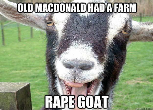 Old MacDonald Had a farm Rape Goat - Old MacDonald Had a farm Rape Goat  Rape Goat