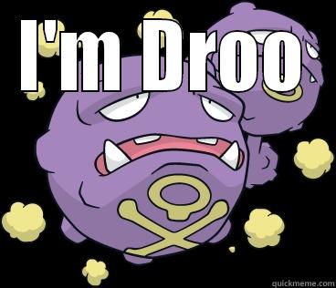 Dreezingpeezing weezing - I'M DROO  Misc