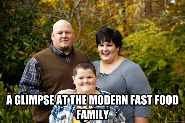  A glimpse at the modern fast food family  Happy American Family