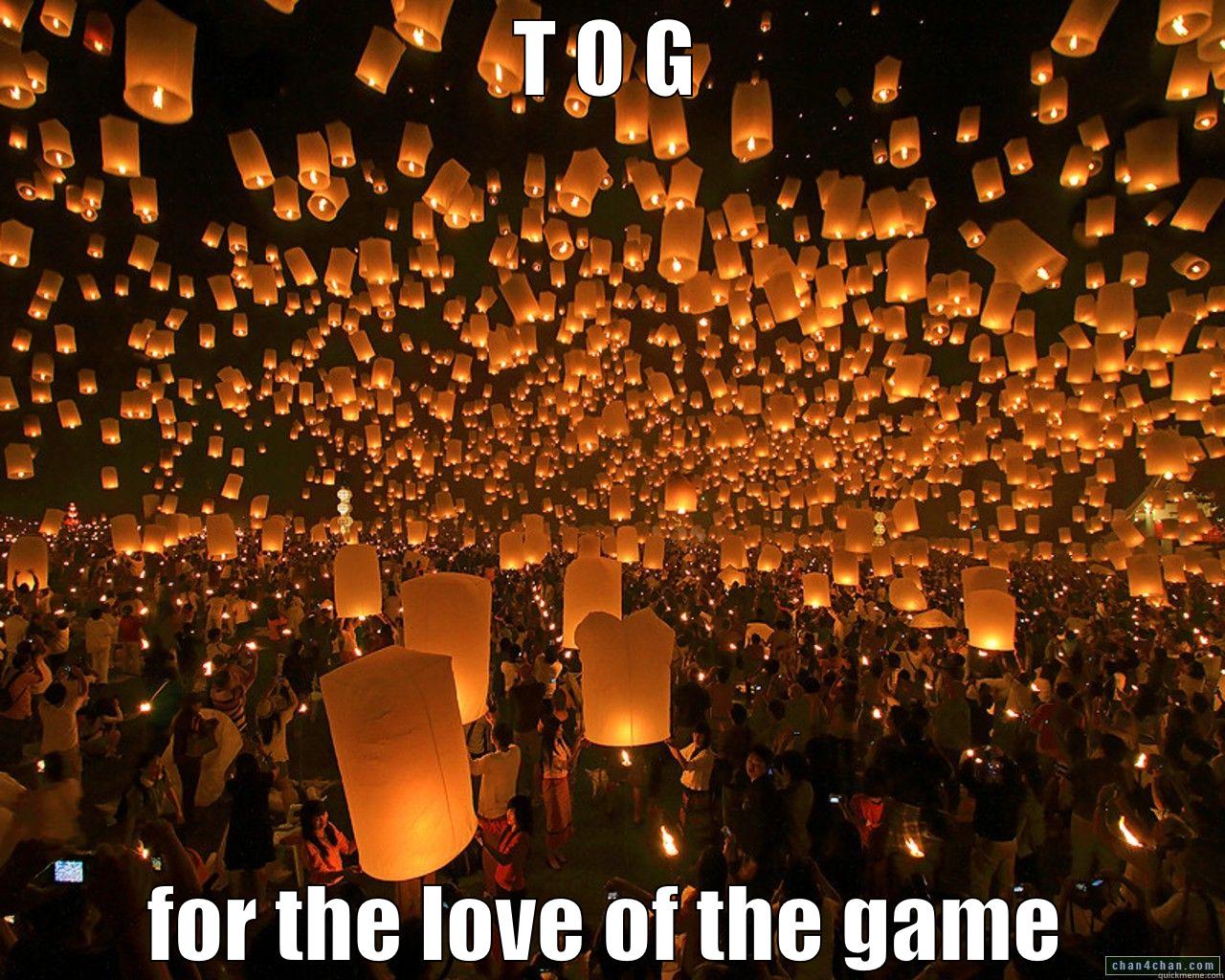 T O G FOR THE LOVE OF THE GAME Misc