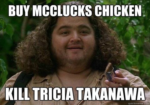 BUY McCLUCKS CHICKEN KILL TRICIA TAKANAWA   Good Guy Hurley