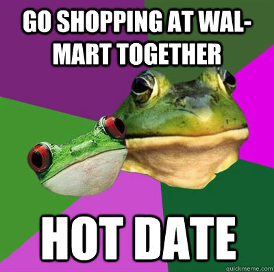 go shopping at wal-mart together hot date  Foul Frog Couple