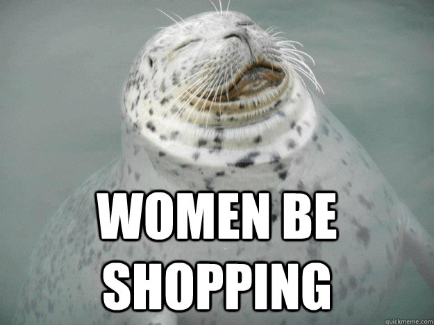 women be shopping  Zen Seal