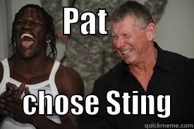           PAT                    CHOSE STING    Misc