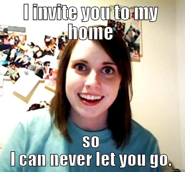 girlfriend invites me to her house - I INVITE YOU TO MY HOME SO I CAN NEVER LET YOU GO. Overly Attached Girlfriend