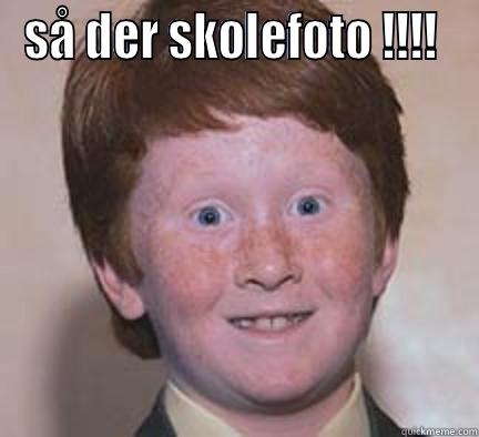 SÅ DER SKOLEFOTO !!!!   Over Confident Ginger