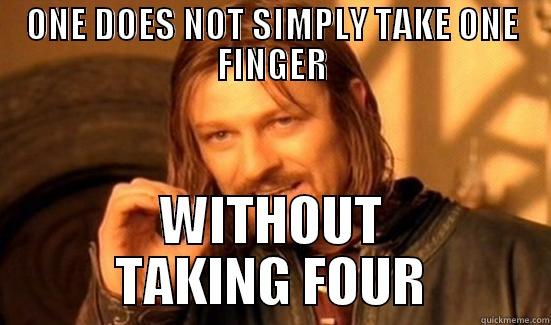 The Fellowship - ONE DOES NOT SIMPLY TAKE ONE FINGER WITHOUT TAKING FOUR Boromir