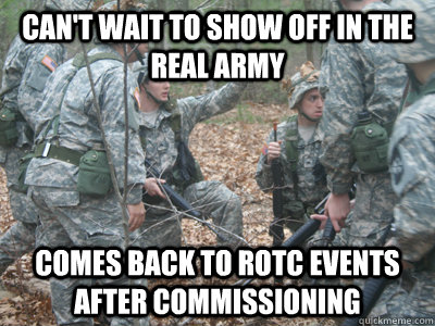 Can't wait to show off in the real army comes back to rotc events after commissioning   ROTC Ronnie