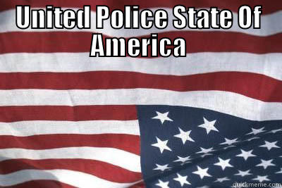 UNITED POLICE STATE OF AMERICA  Misc