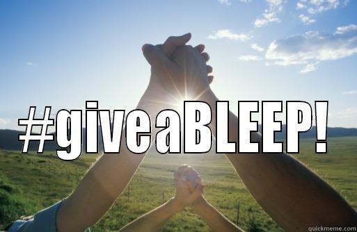  #GIVEABLEEP! Misc