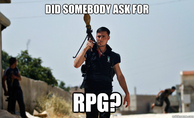 Did somebody ask for RPG?  Ridiculously Photogenic Guerrilla