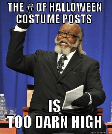 THE # OF HALLOWEEN COSTUME POSTS  IS TOO DARN HIGH Jimmy McMillan