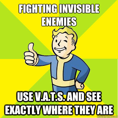 Fighting Invisible Enemies Use V.A.T.S. and see exactly where they are  Fallout new vegas