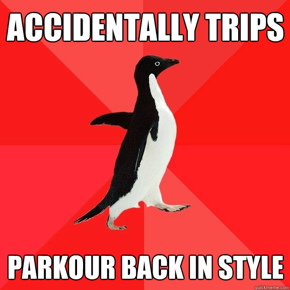 Accidentally trips Parkour back in style  Socially Awesome Penguin