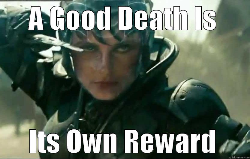 A GOOD DEATH IS ITS OWN REWARD Misc