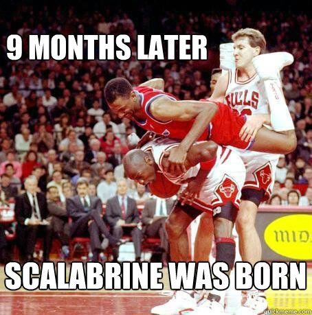 9 months later scalabrine was born - 9 months later scalabrine was born  9 months later Scalabrine