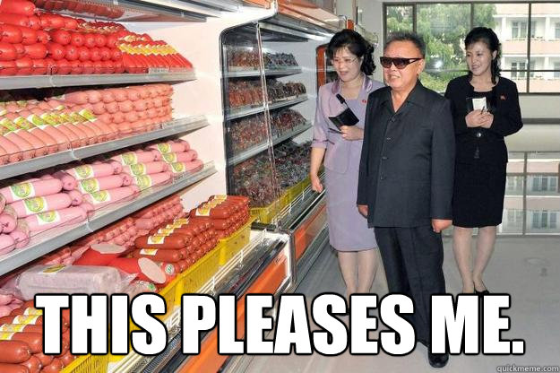  This pleases me.  Kim Jong-il