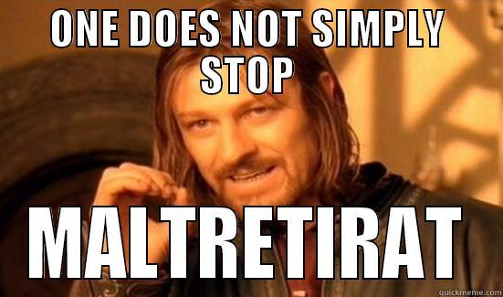 DINO FAG - ONE DOES NOT SIMPLY STOP MALTRETIRAT Boromir