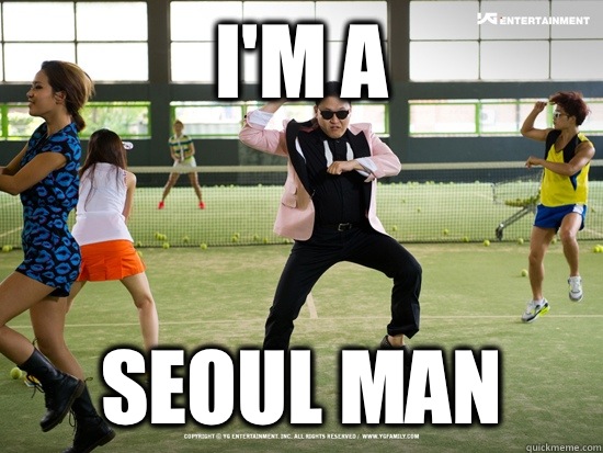 I'm a Seoul man  