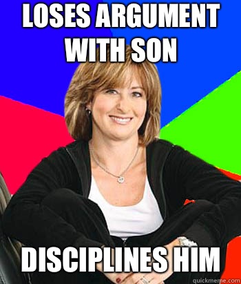 loses argument with son disciplines him - loses argument with son disciplines him  Sheltering Suburban Mom