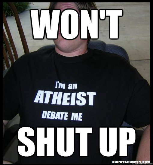 WON'T SHUT UP - WON'T SHUT UP  Scumbag Atheist