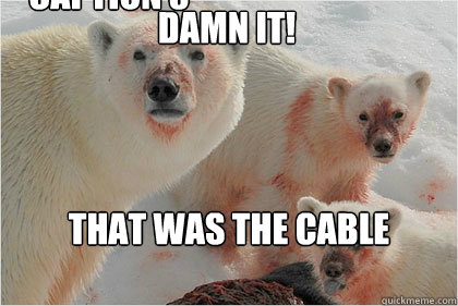 Damn it! That was the cable guy?!? Caption 3 goes here  Bad News Bears