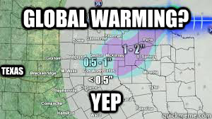 Global warming? Yep Texas  Global Warming