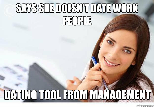 Says she doesn't date work people dating tool from management - Says she doesn't date work people dating tool from management  Hot Girl At Work