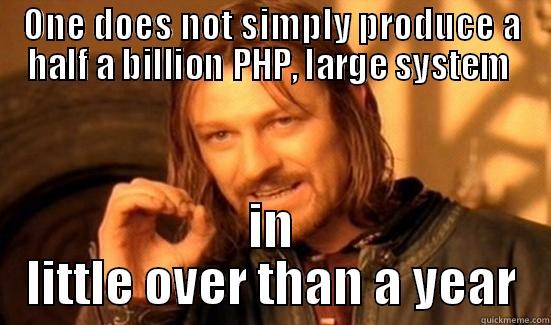 ONE DOES NOT SIMPLY PRODUCE A HALF A BILLION PHP, LARGE SYSTEM  IN LITTLE OVER THAN A YEAR Boromir