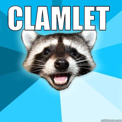 CLAMLET  Lame Pun Coon